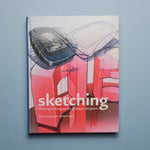 Sketching: Drawing Techniques for Product Designers Book