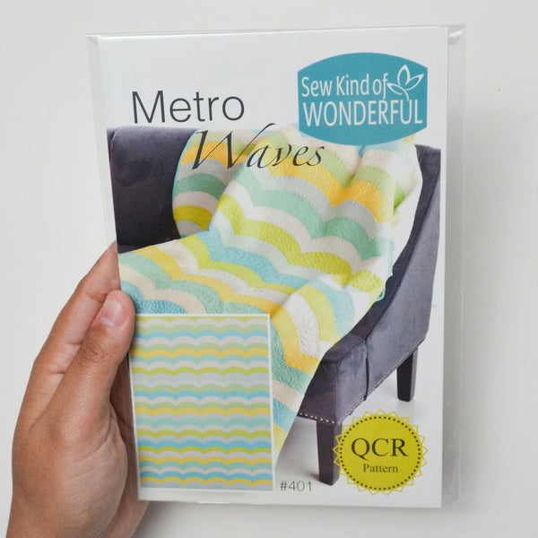 Sew Kind of Wonderful 401 Metro Waves Quilt Pattern