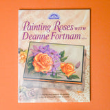 Painting Roses with Deanne Fortnam Book Default Title
