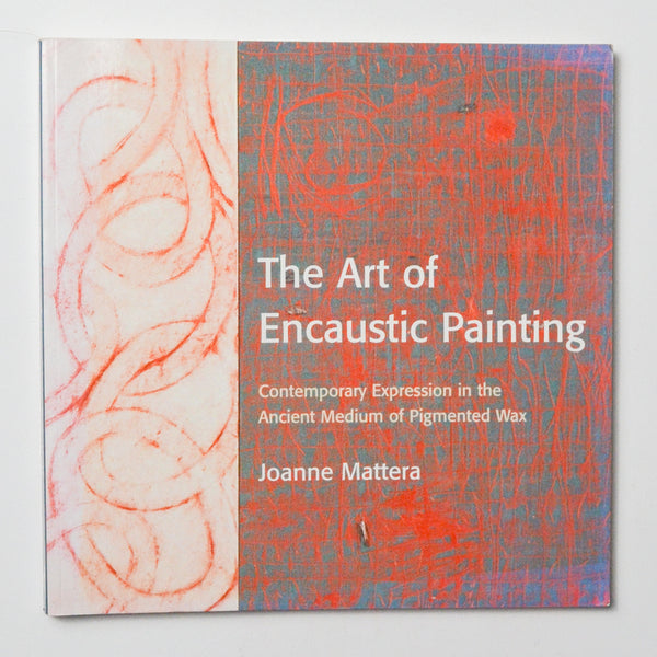 The Art of Encaustic Painting Book Default Title
