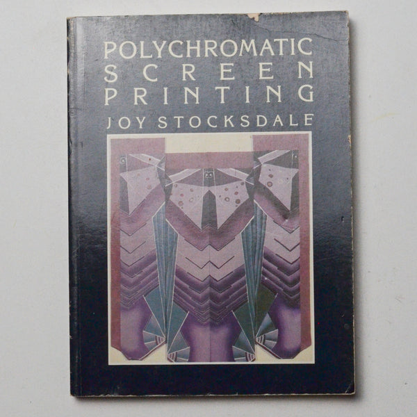 Polychromatic Screen Printing Book Default Title