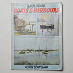 Learn to Paint Boats + Harbours Book