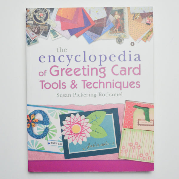 The Encyclopedia of Greeting Card Tools + Techniques Book