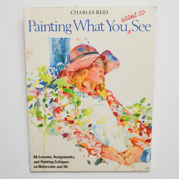 Painting What You Want to See Book