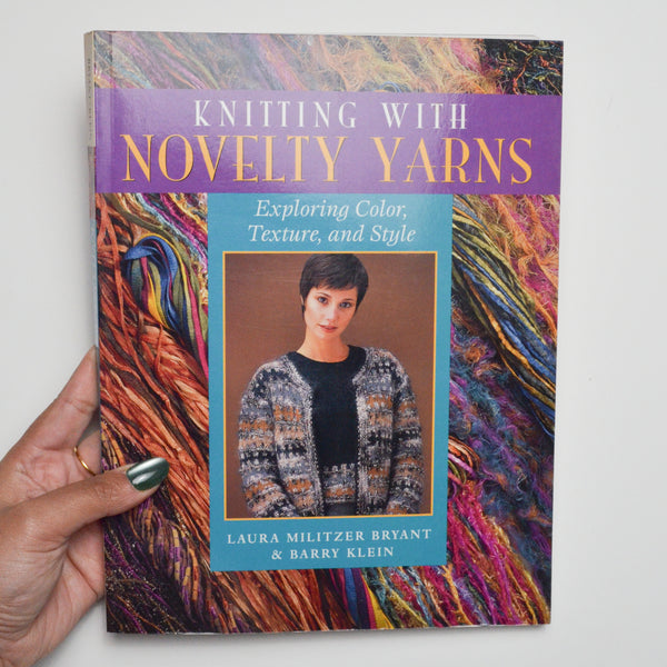Knitting with Novelty Yarns Book