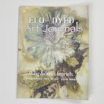 Eco-Dyed Art Journals Book