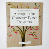 Antique + Country Paint Projects Book