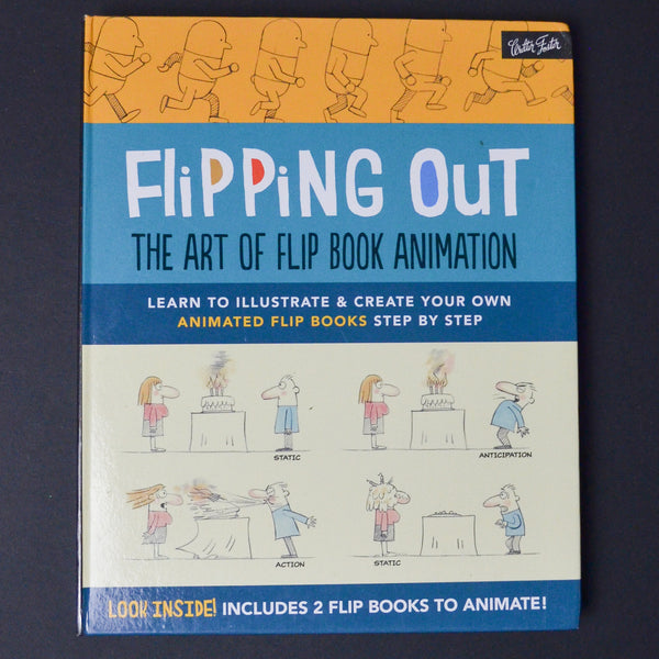 Flipping Out: The Art of Flip Book Animation