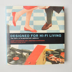 Designed for Hi-Fi Living Book