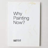 Why Painting Now? Book