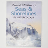 David Bellamy's Seas & Shorelines In Watercolour Book
