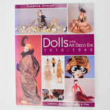 Dolls of the Art Deco Era: 1910 - 1940 Book