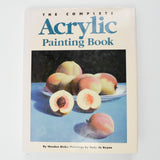 The Complete Acrylic Painting Book