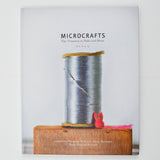 Microcrafts: Tiny Treasures to Make and Share Book