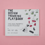 The Design Thinking Playbook