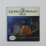 My Origami Birds: The Ancient Art of Japanese Paper Folding Book