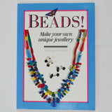 Beads! Make Your Own Unique Jewelry Book