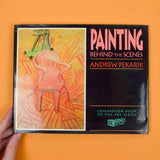 Painting Behind the Scenes Book