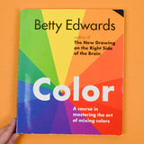 Color: A Course in Mastering the Art of Mixing Colors Book