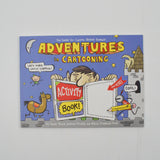 Adventures in Cartooning Activity Book
