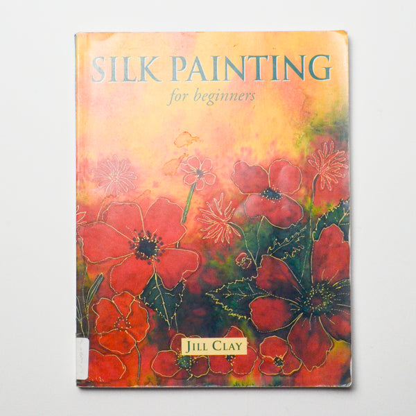 Silk Painting for Beginners Book Default Title