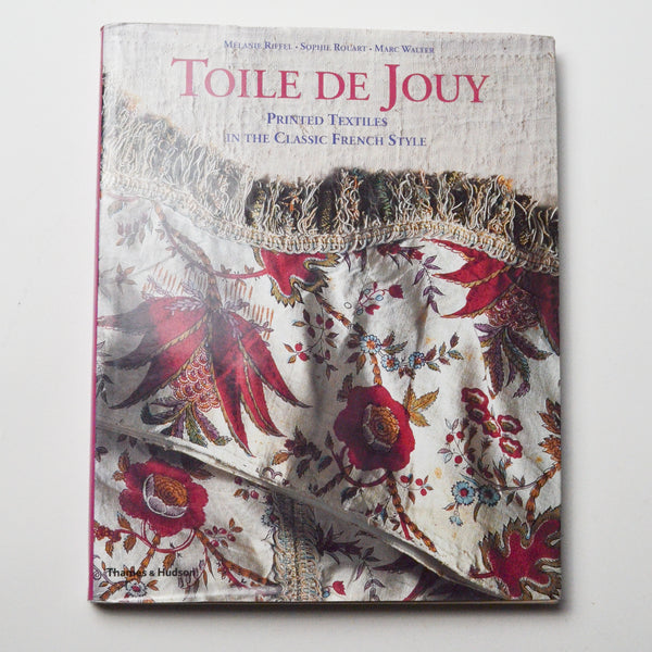 Toile de Jouy: Printed Textiles in the Classic French Style Book Default Title