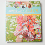 Sewing Clothes Kids Love Book