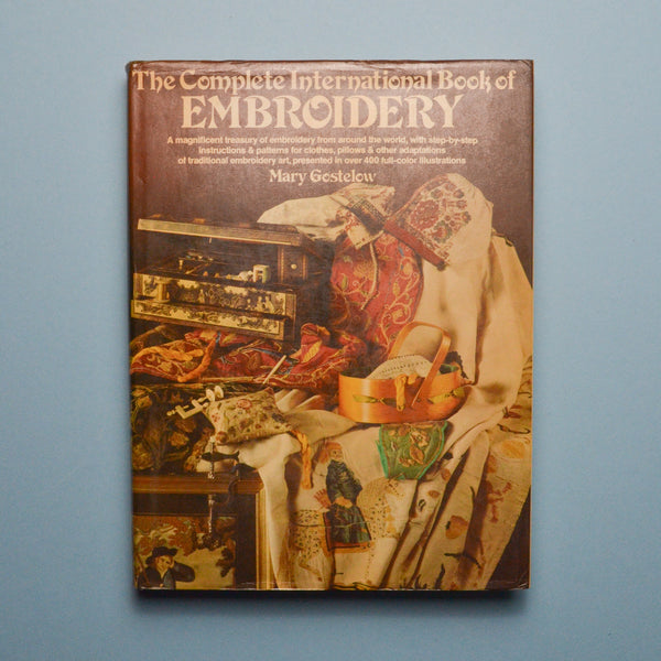The Complete International Book of Embroidery Book