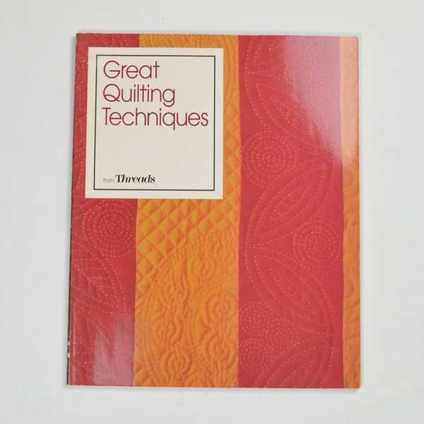 Great Quilting Techniques Book