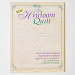 The Heirloom Quilt Book