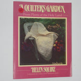 A Quilters Garden: From Plants of the Holy Land Book