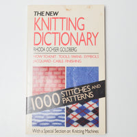 The New Knitting Dictionary Book