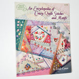 An Encyclopedia of Crazy Quilt Stitches + Motifs Book