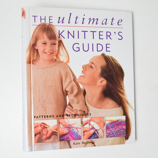 The Ultimate Knitter's Guide Book