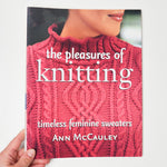 The Pleasures of Knitting Book