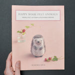 Happy Wool Felt Animals Book