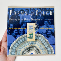 Poems of Color: Knitting in the Bohus Tradition Book