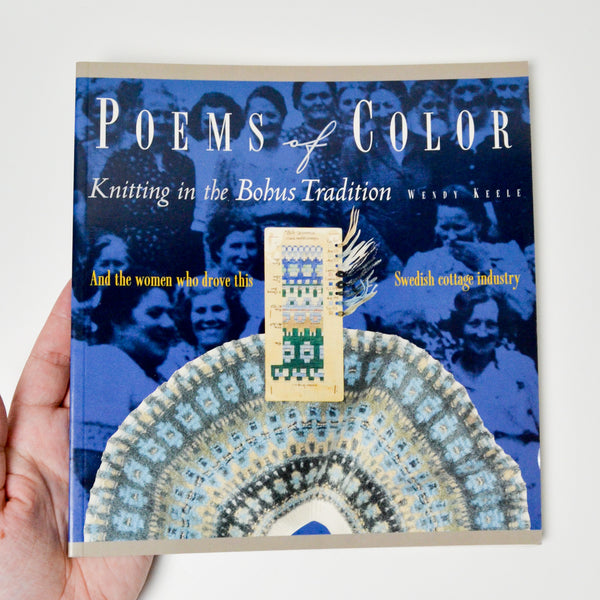 Poems of Color: Knitting in the Bohus Tradition Book