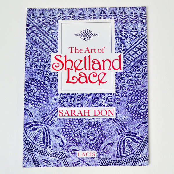 The Art of Shetland Lace Book
