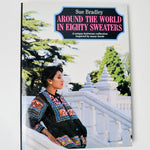 Around the World in Eighty Sweaters Book