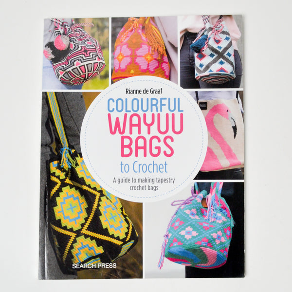 Colorful Wayuu Bags to Crochet Book