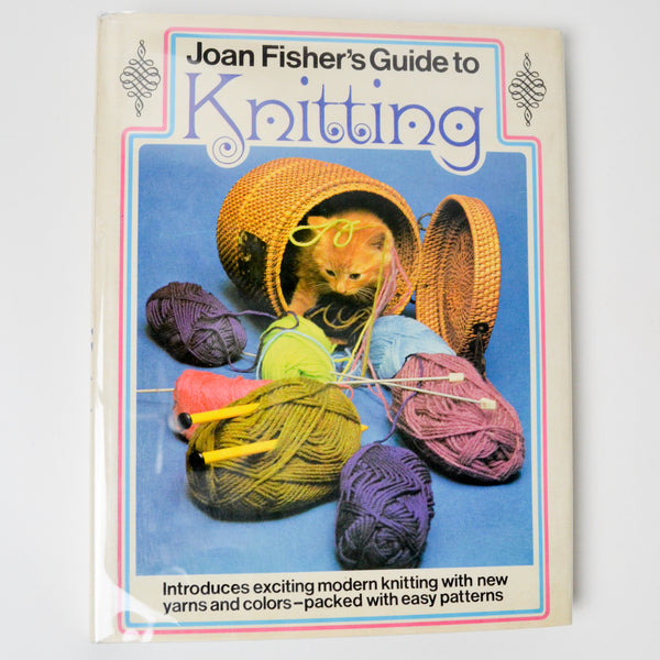 Joan Fisher's Guide to Knitting Book