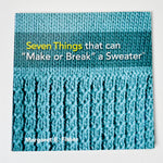 Seven Things That Can "Make or Break" a Sweater Book