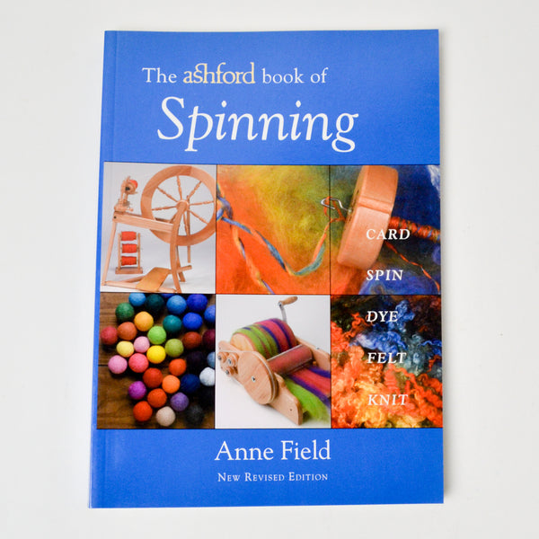 The Ashford Book of Spinning