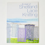 The Magic of Shetland Lace Knitting Book