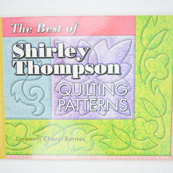 The Best of Shirley Thompson Quilting Patterns Book