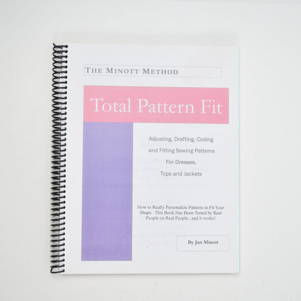 The Minott Method Total Pattern Fit Book - Revised 2007