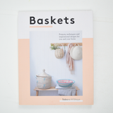 Baskets - Projects, Techniques and Inspiration Book