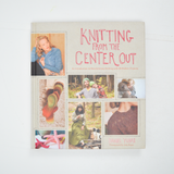 Knitting from the Center Out Book