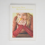 Knitting New Mittens & Gloves Book